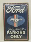 Doar parcare Ford Mustang placă metalică (20x30 cm)
