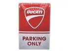 Parcare doar pentru Ducati placă metalică (20x30 cm)