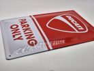 Parcare doar pentru Ducati placă metalică (20x30 cm)